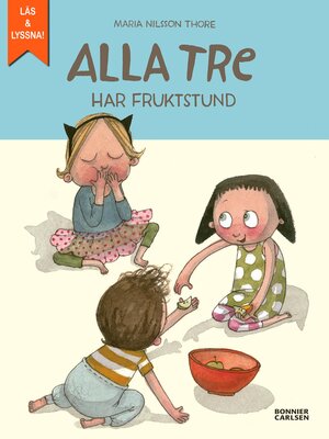 cover image of Alla tre har fruktstund